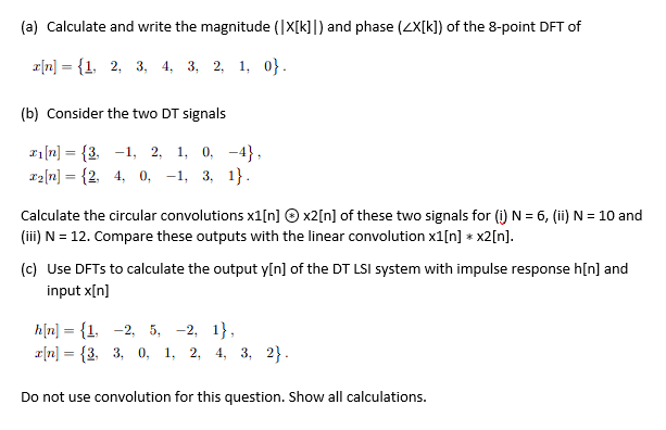 Solved (a) Calculate and write the magnitude (|X[k]|) and | Chegg.com