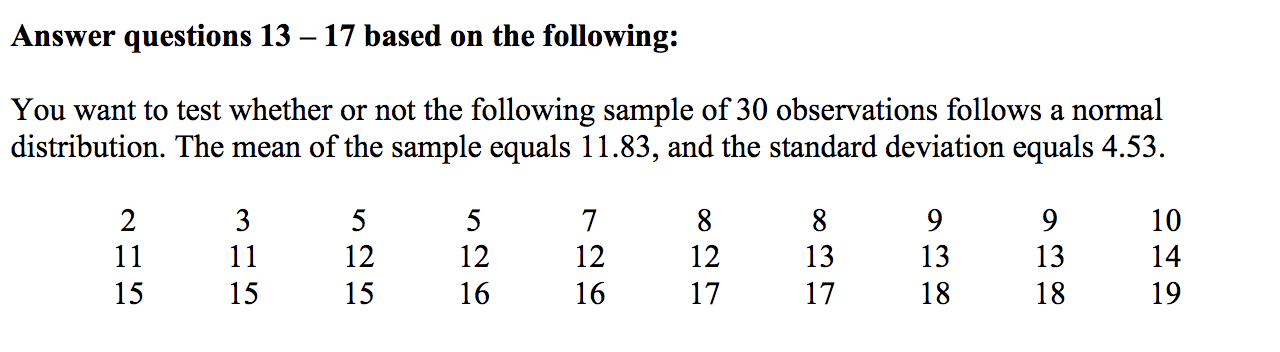 Solved Answer questions 13 – 17 based on the following: You | Chegg.com