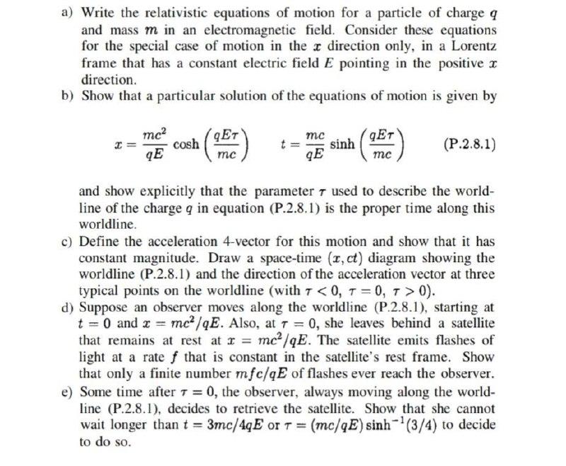 Solved a) Write the relativistic equations of motion for a | Chegg.com