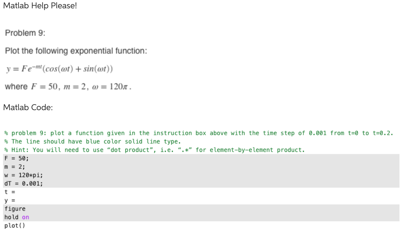 Solved Matlab Help Please! Problem 9: Plot the following | Chegg.com