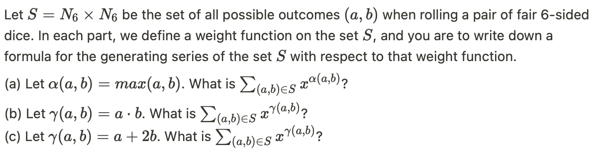 Solved Let S=N6×N6 Be The Set Of All Possible Outcomes (a,b) | Chegg.com