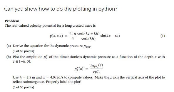 Solved Can you show me in python how to properly code this. | Chegg.com