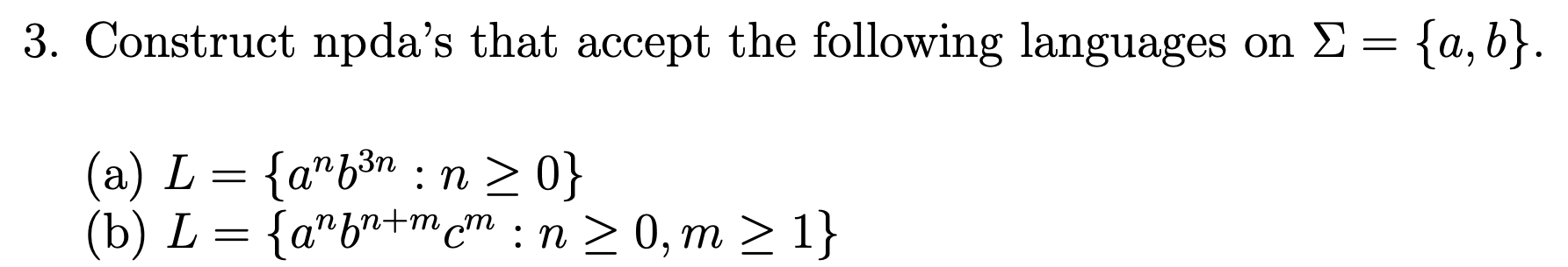 Solved 3. Construct Npda’s That Accept The Following | Chegg.com