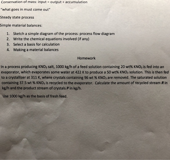 Solved Conservation of mass: input output+ accumulation | Chegg.com