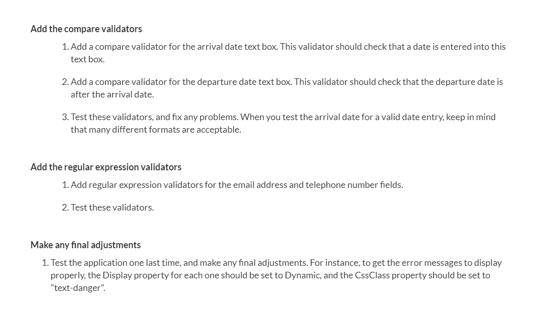 Solved In this exercise, you'll add validation to the | Chegg.com