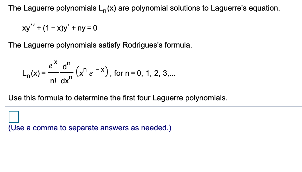 Solved The Laguerre Polynomials Ln X Are Polynomial Chegg Com