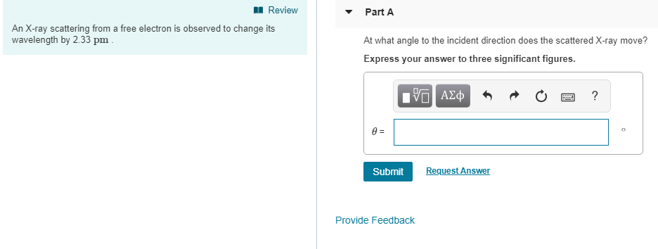 Solved Review Part A An X-ray scattering from a free | Chegg.com