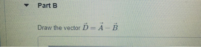 Solved anA Draw the vector C A+ B (Figure 1) | Chegg.com