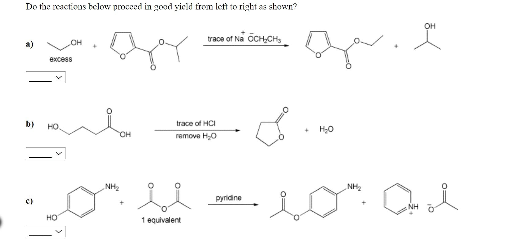 Solved Do the reactions below proceed in good yield from | Chegg.com