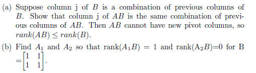 Solved (a) Suppose Column J Of B Is A Combination Of | Chegg.com