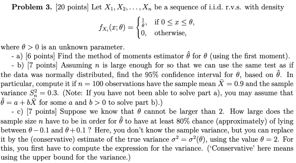 Solved Problem 3. [20 points] Let X1,X2,…,Xn be a sequence | Chegg.com