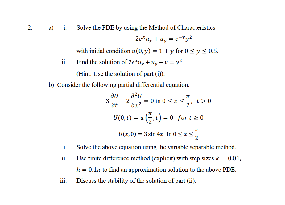 a) i. Solve the PDE by using the Method of | Chegg.com