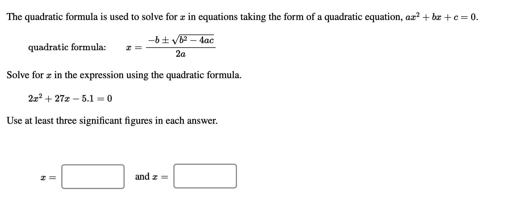 The Quadratic Formula Is Used To Solve For Ae In Chegg Com