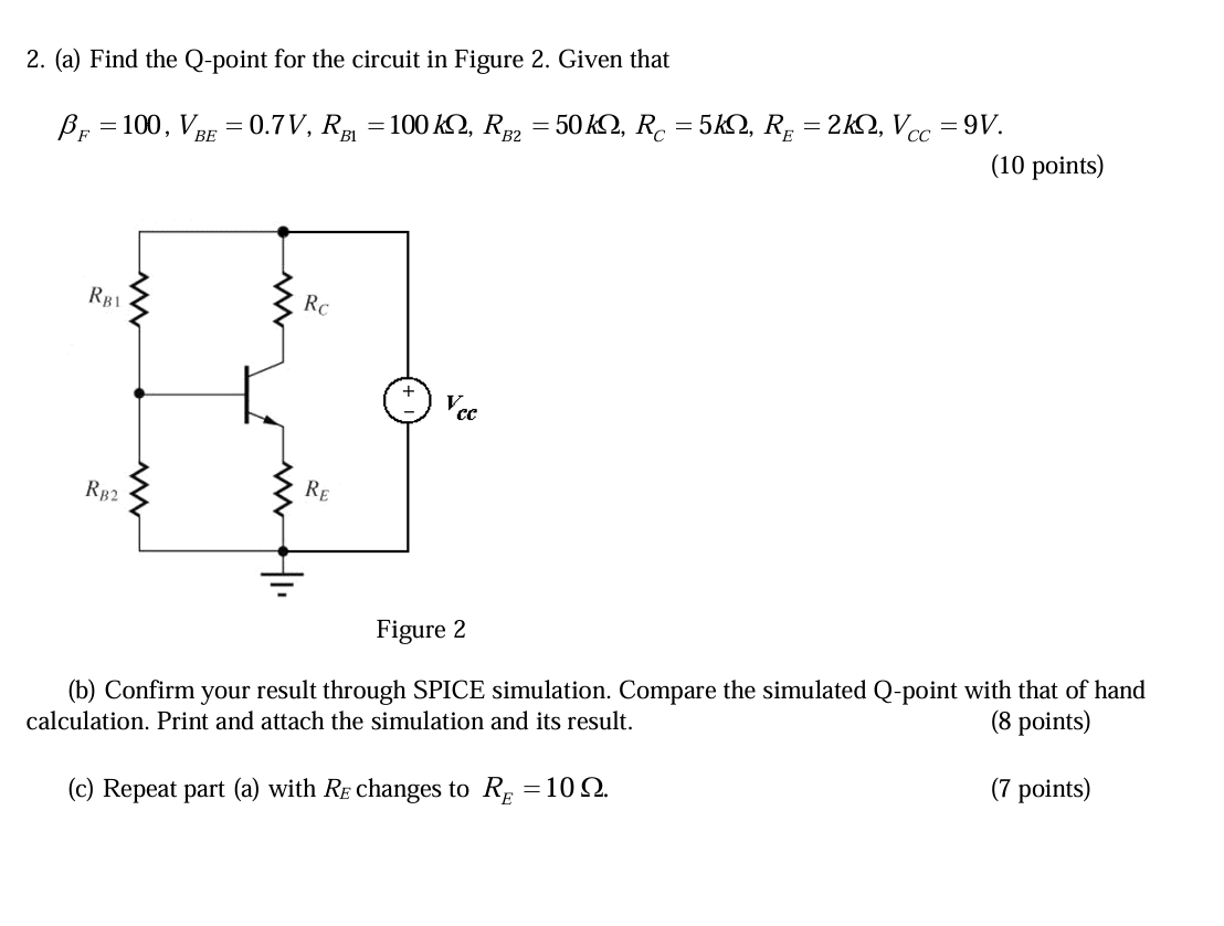 2. (a) Find the Q-point for the circuit in Figure 2. | Chegg.com