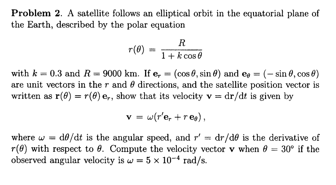 Problem 2. A satellite follows an elliptical orbit in | Chegg.com