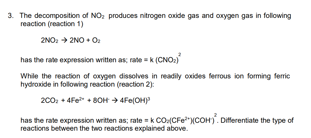 Solved 3. The decomposition of NO2 produces nitrogen oxide | Chegg.com