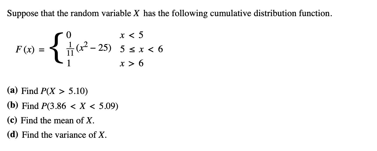 Solved Suppose that the random variable X has the following | Chegg.com