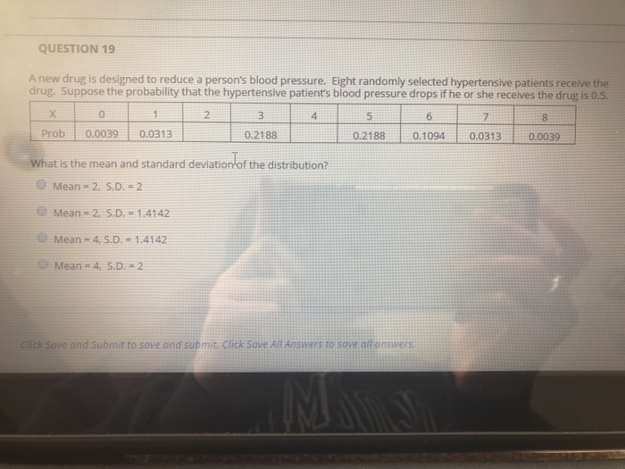 Solved QUESTION 19 A New Drug Is Designed To Reduce A | Chegg.com