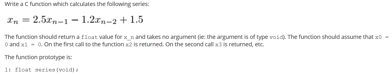Solved Write a C function which calculates the following | Chegg.com