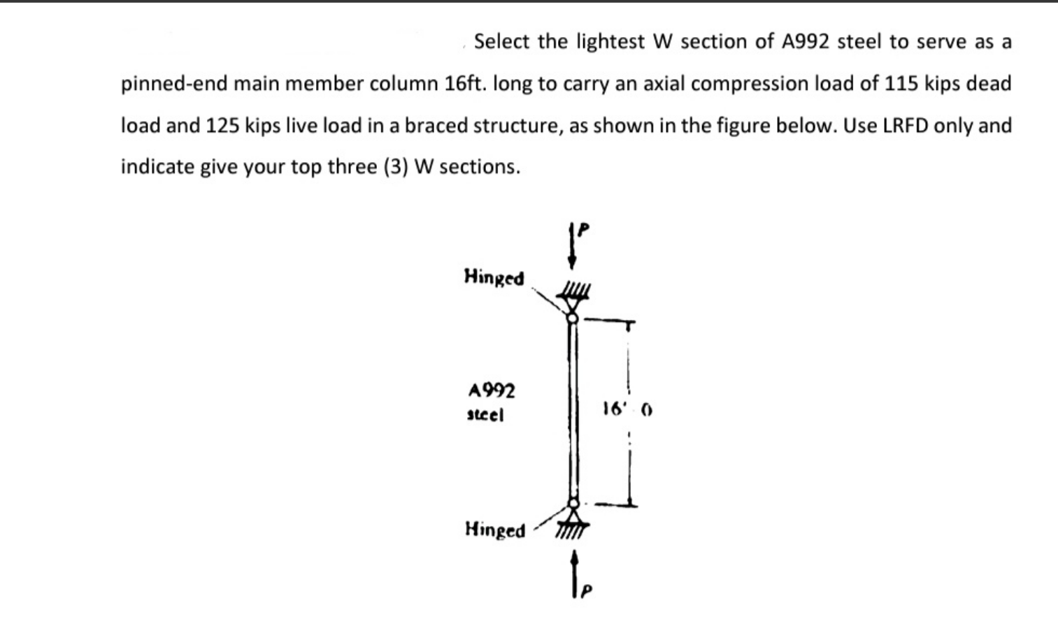 Solved Select the lightest w section of A992 steel to serve