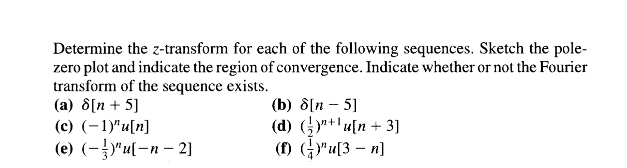 Solved Determine The Z Transform For Each Of The Following