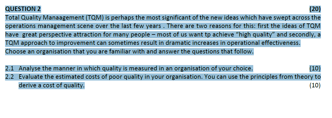 Solved QUESTION 2 (20) Total Quality Manaagement (TQM) Is | Chegg.com