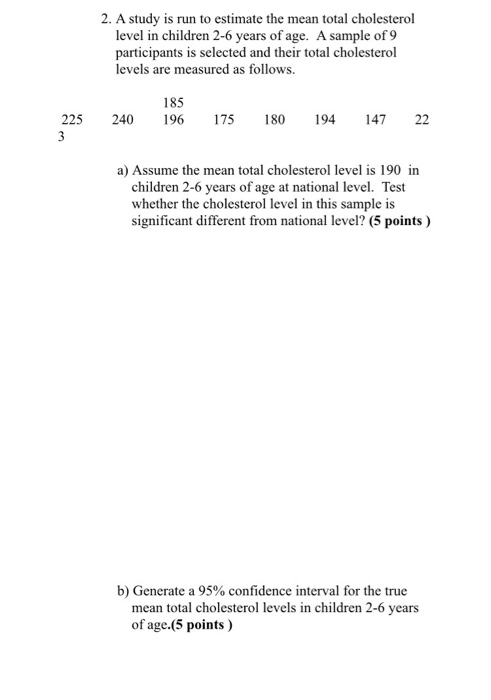 Solved 2. A study is run to estimate the mean total | Chegg.com