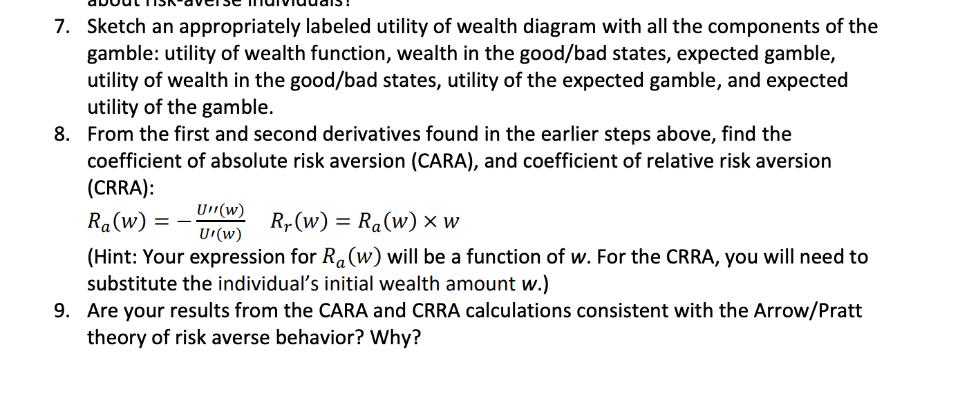 1 W = Uncertainty & Gamble Consider a risk-averse | Chegg.com