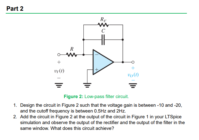 Solved Figure 2: Low-pass filter circuit. 1. Design the Circuit Diagram