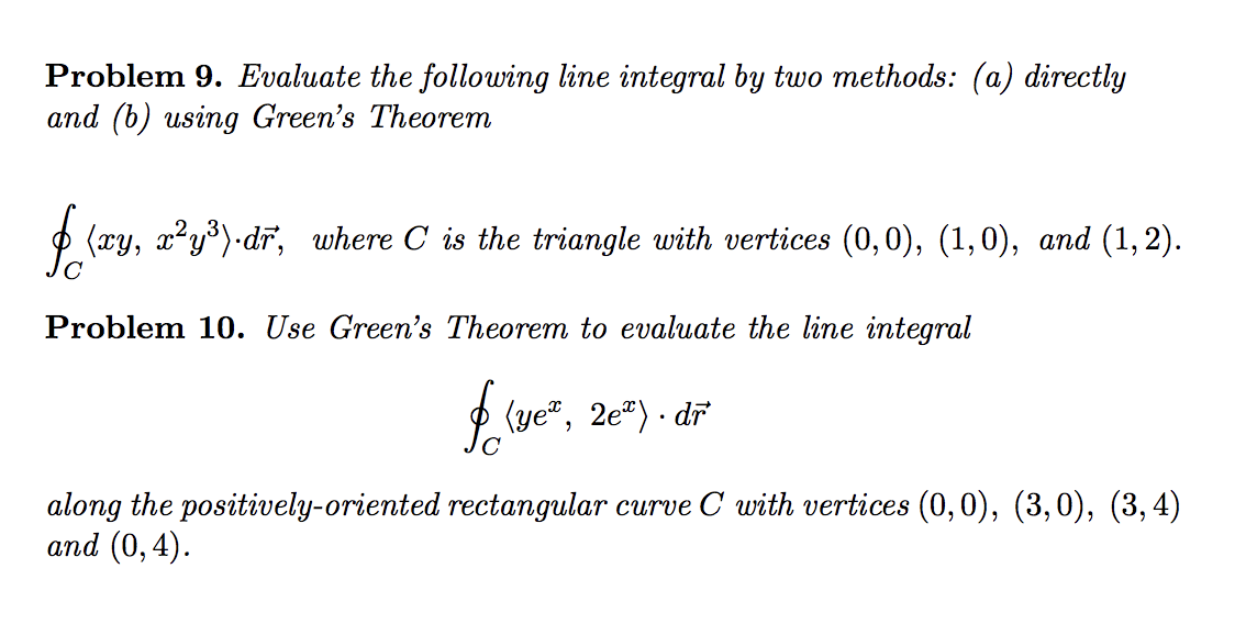 Solved Problem 9. Evaluate the following line integral by | Chegg.com