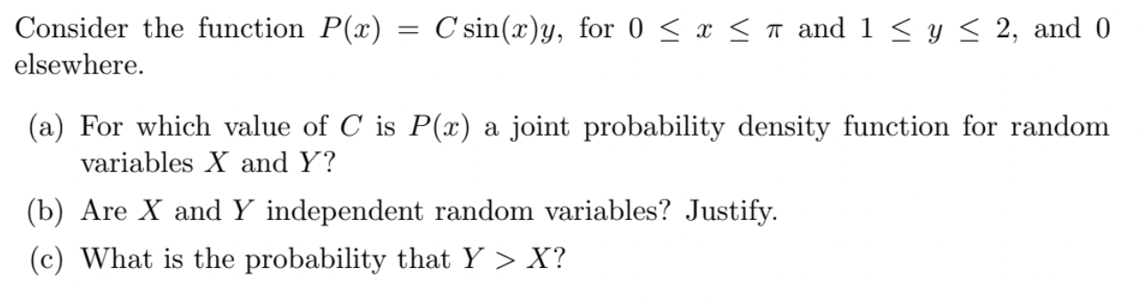 Solved Consider the function P(x)=Csin(x)y, for 0≤x≤π and | Chegg.com