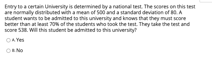 Solved Entry to a certain University is determined by a | Chegg.com