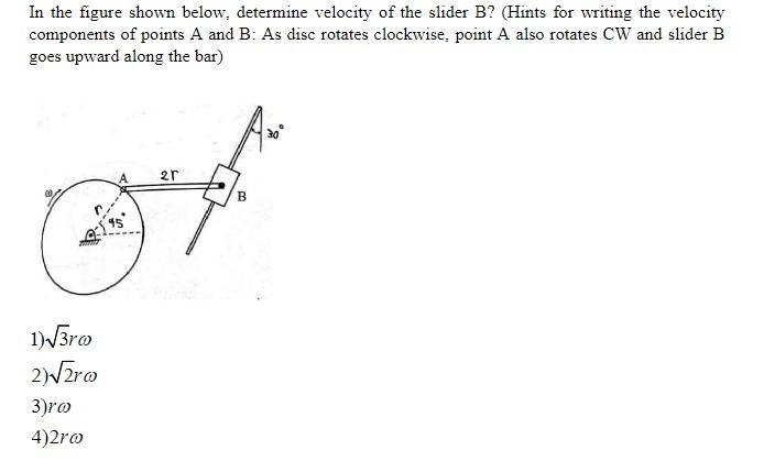 Solved In The Figure Shown Below, Determine Velocity Of The | Chegg.com