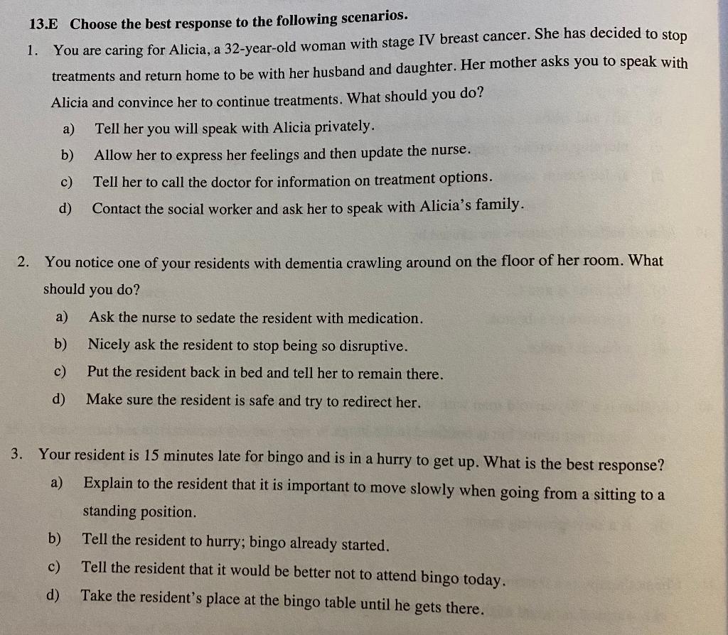 Solved 13.E Choose the best response to the following | Chegg.com