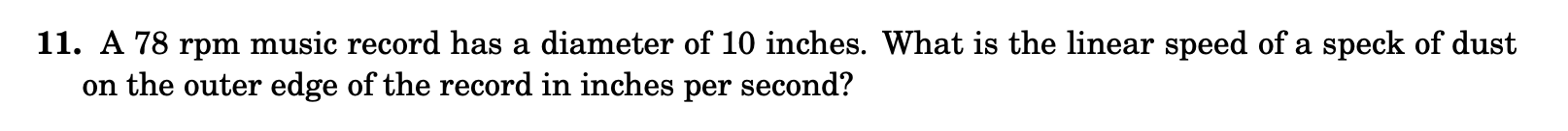 Solved 11. A 78 rpm music record has a diameter of 10 | Chegg.com