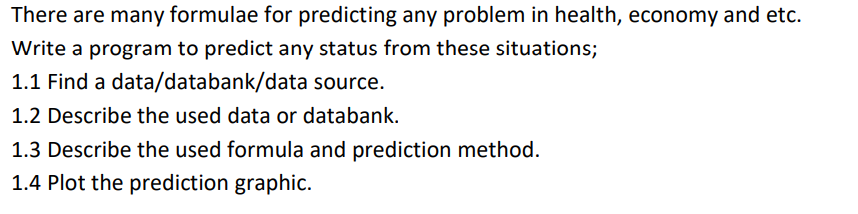 Solved There are many formulae for predicting any problem in | Chegg.com