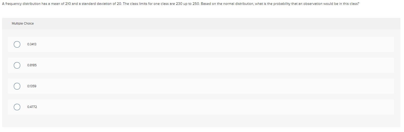 Solved A frequency distribution has a mean of 210 and a | Chegg.com