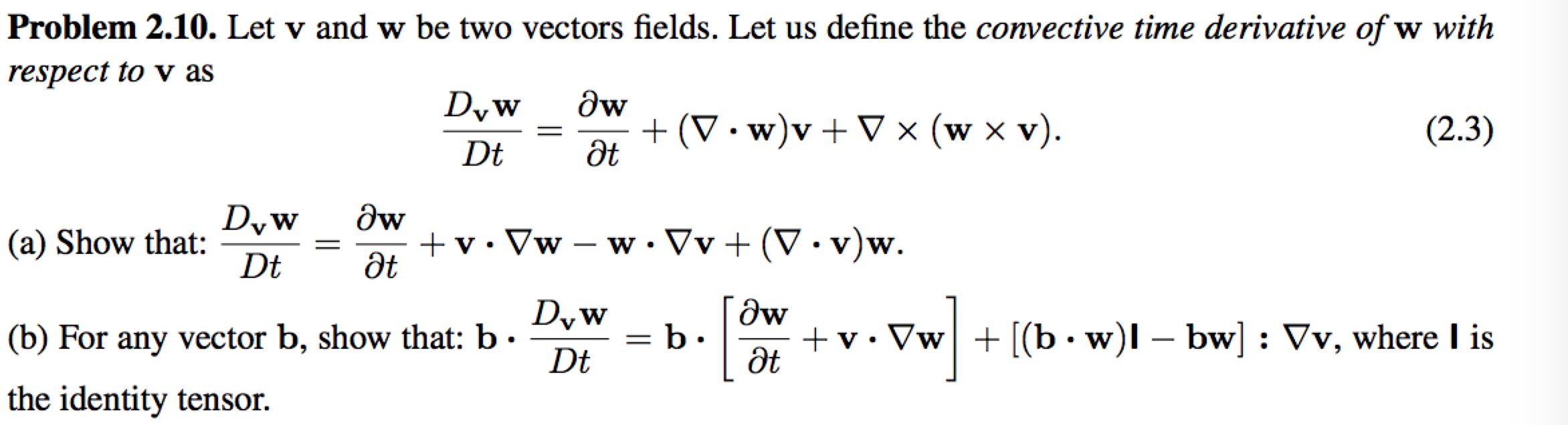 Problem 2 10 Let V And W Be Two Vectors Fields L Chegg Com