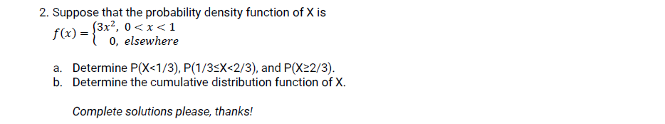 Solved 2. Suppose that the probability density function of X | Chegg.com