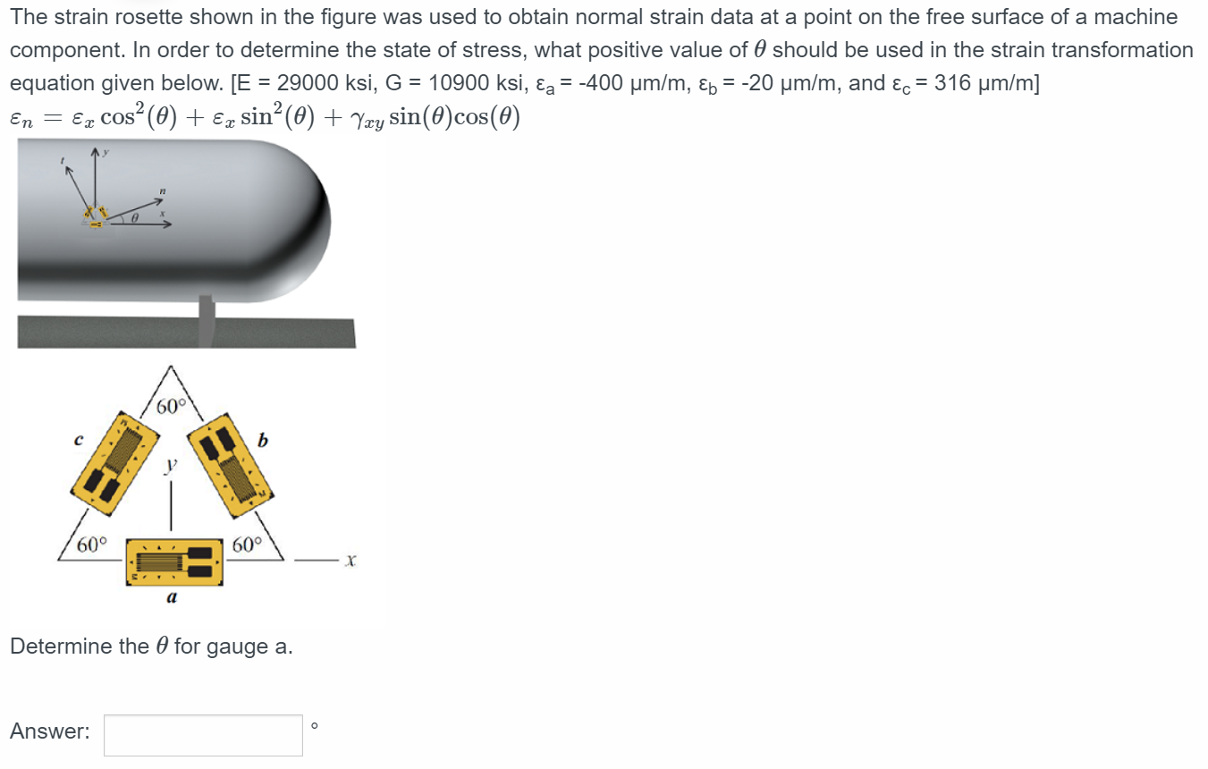 Solved The strain rosette shown in the figure was used to | Chegg.com