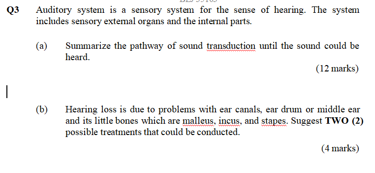 Solved Q3 Auditory system is a sensory system for the sense | Chegg.com