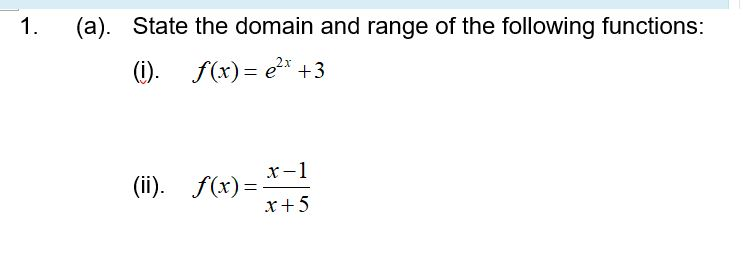 Solved 1 A State The Domain And Range Of The Following Chegg Com