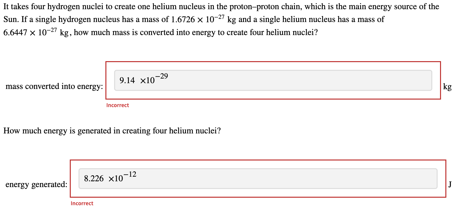 Solved It Takes Four Hydrogen Nuclei To Create One Helium