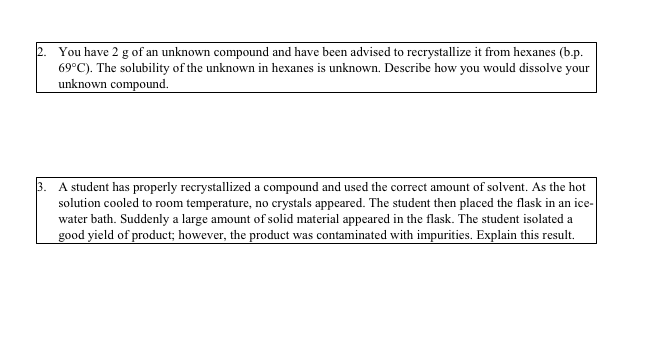 Solved 2. You have 2 g of an unknown compound and have been | Chegg.com
