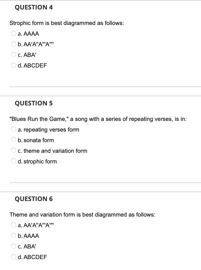 QUESTION 4 Strophic form is best diagrammed as | Chegg.com