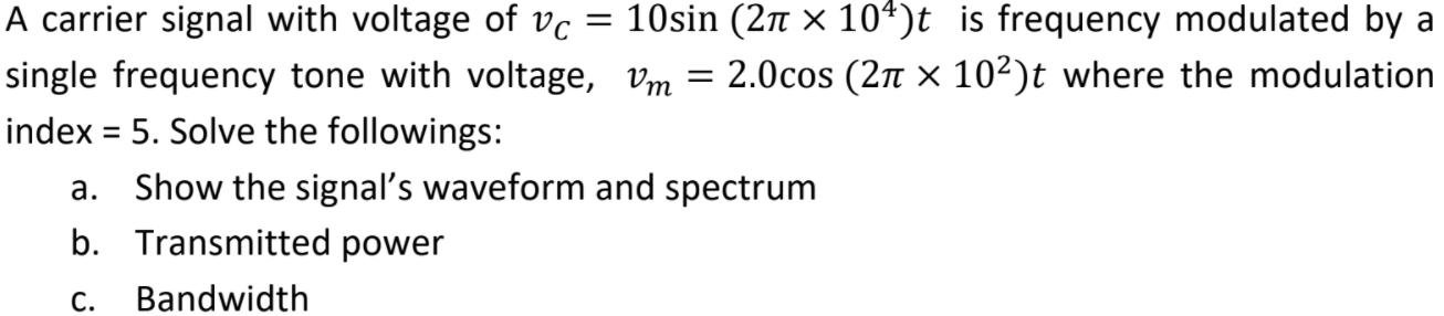 Solved = A carrier signal with voltage of vc = 10sin (210 x | Chegg.com