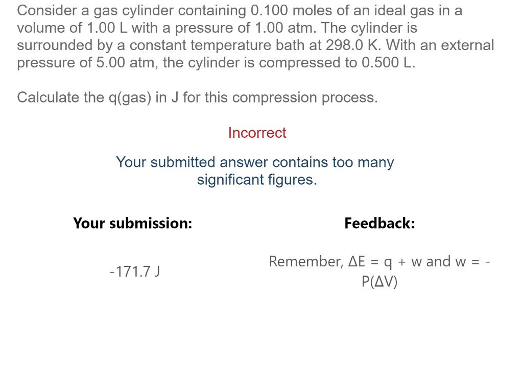 Solved Consider A Gas Cylinder Containing 0 100 Moles Of Chegg Com