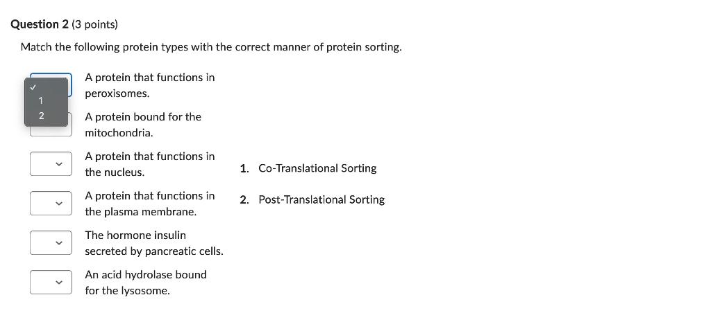 Solved Question 2 (3 points) Match the following protein | Chegg.com
