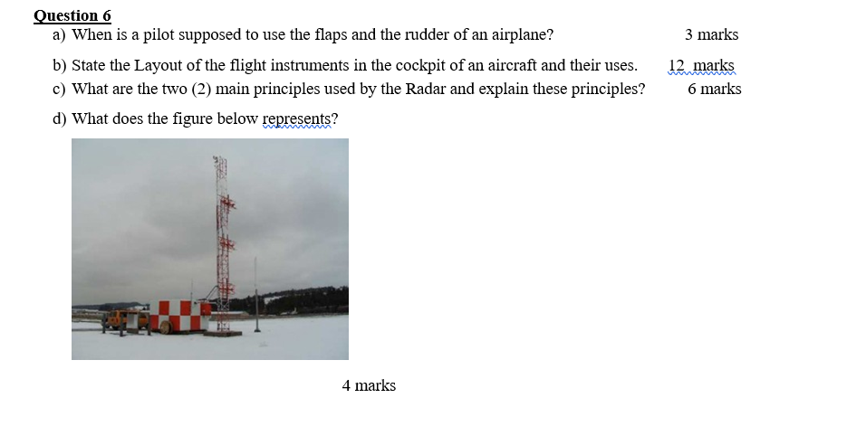 Solved 3 marks Question 6 a) When is a pilot supposed to use | Chegg.com