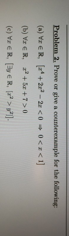 Solved Problem 2. Prove Or Give A Counterexample For The | Chegg.com